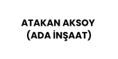 ATAKAN AKSOY (ADA İNŞAAT)