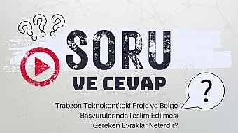 Trabzon Teknokent'e Proje ve Belge Başvurularımızı Nasıl Yapabiliriz?